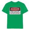 front-kids-premium-shirt-kelly-green-532-99c4-1000x.png Warnschild: Danger! Do not touch this! - Kids Premium Shirt