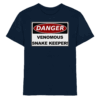 Warnschild: Danger! Venomous Snake Keeper! - Kids Premium Shirt