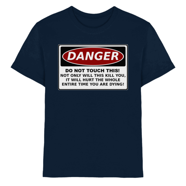 front-kids-premium-shirt-navy-532-99c4-1000x.png Warnschild: Danger! Do not touch this! - Kids Premium Shirt