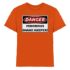Warnschild: Danger! Venomous Snake Keeper! - Kids Premium Shirt