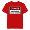 Warnschild: Danger! Venomous Snake Keeper! - Kids Premium Shirt