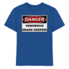 Warnschild: Danger! Venomous Snake Keeper! - Kids Premium Shirt