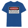 front-kids-premium-shirt-royal-blue-532-99c4-1000x.png Warnschild: Danger! Do not touch this! - Kids Premium Shirt
