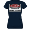 Warnschild: Danger! Venomous Snake Keeper! - Ladies Premium Shirt