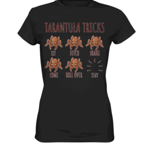 Tarantula Tricks - Sitz, Platz, bleib! - Ladies Premium Shirt