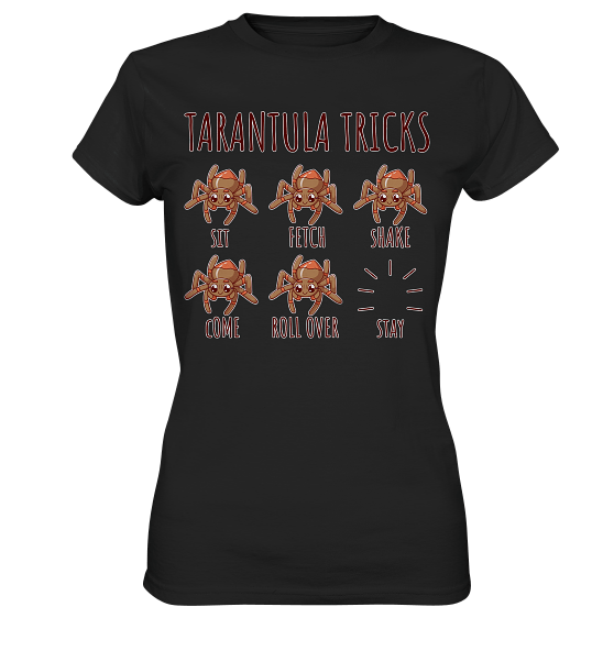 Tarantula Tricks - Sitz, Platz, bleib! - Ladies Premium Shirt