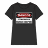 Warnschild: Danger! Venomous Snake Keeper! - Ladies Premium Shirt
