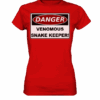 Warnschild: Danger! Venomous Snake Keeper! - Ladies Premium Shirt