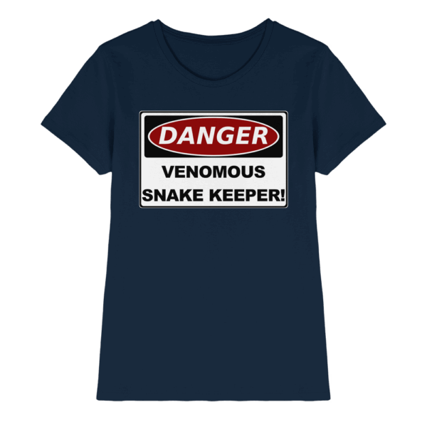 Warnschild: Danger! Venomous Snake Keeper! - Ladies Premium Shirt