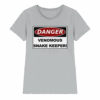 Warnschild: Danger! Venomous Snake Keeper! - Ladies Premium Shirt