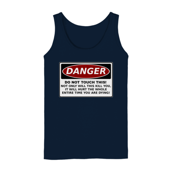Warnschild: Danger! Do not touch this! - Ladies Tank-Top