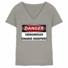 Warnschild: Danger! Venomous Snake Keeper! - Ladies V-Neck Shirt