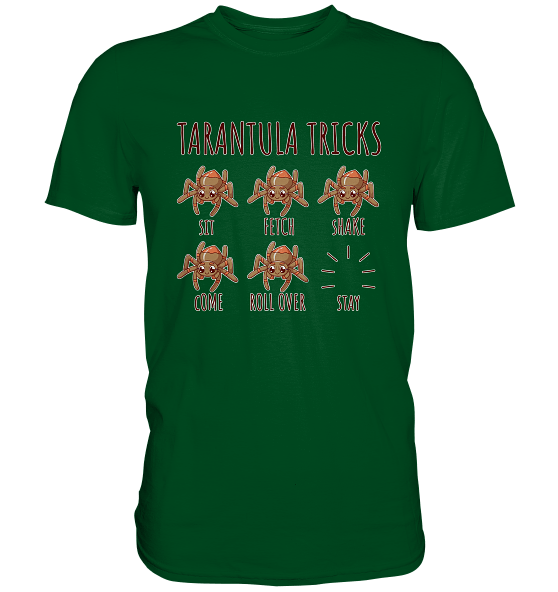 Tarantula Tricks - Sitz, Platz, bleib! - Premium Shirt – Bild 4