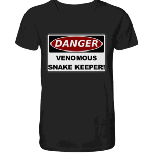 Warnschild: Danger! Venomous Snake Keeper! - V-Neck Shirt