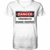 Warnschild: Danger! Venomous Snake Keeper! - V-Neck Shirt
