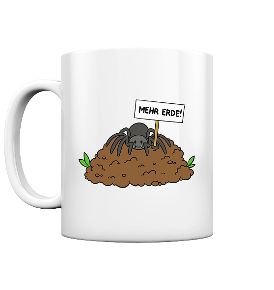 Mehr Erde! - Tasse glossy