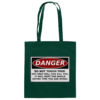 Danger! Do not touch this! - Baumwolltasche
