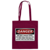 Danger! Do not touch this! - Baumwolltasche