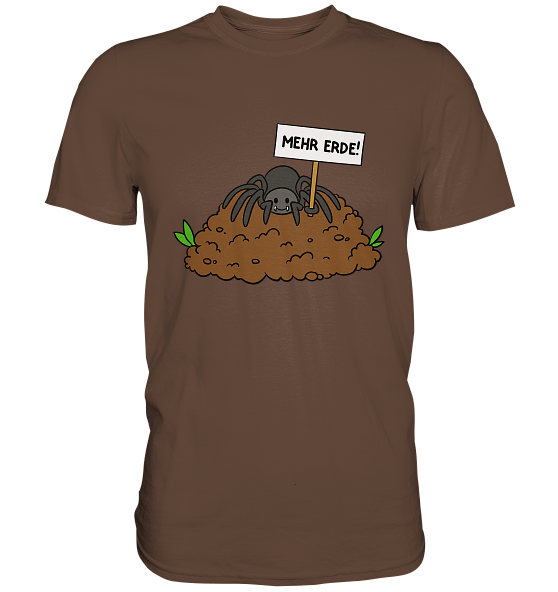 Mehr Erde! - Premium Shirt