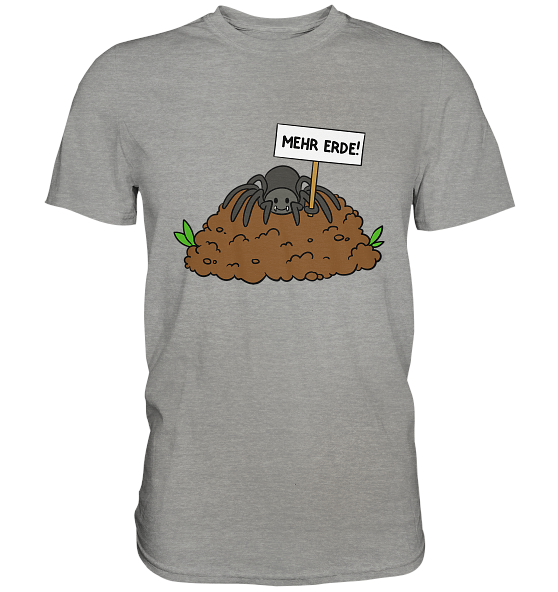 Mehr Erde! - Premium Shirt