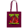 HAWK TUAH - Spit on that thing! - RED - - Baumwolltasche