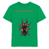 All you need is... tarantula - Kids Premium Shirt