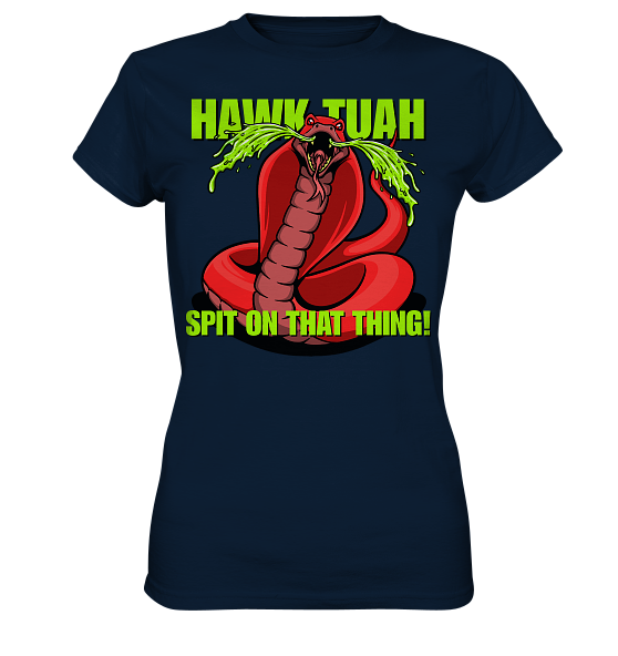 front-ladies-premium-shirt-0e2035-558x-5.png HAWK TUAH - Spit on that thing! - RED - - Ladies Premium Shirt
