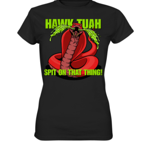 front-ladies-premium-shirt-272727-558x-5.png HAWK TUAH - Spit on that thing! - RED - - Ladies Premium Shirt