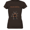 front-ladies-premium-shirt-392e29-558x.png All you need is... tarantula - Ladies Premium Shirt