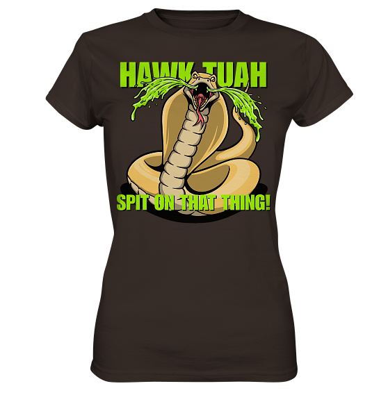 front-ladies-premium-shirt-392e29-558x-3.png HAWK TUAH - Spit on that thing! - YELLOW - - Ladies Premium Shirt