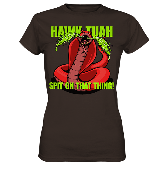 front-ladies-premium-shirt-392e29-558x-4.png HAWK TUAH - Spit on that thing! - RED - - Ladies Premium Shirt
