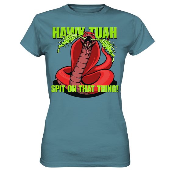 front-ladies-premium-shirt-598796-558x-3.png HAWK TUAH - Spit on that thing! - RED - - Ladies Premium Shirt