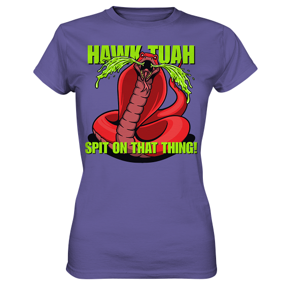 front-ladies-premium-shirt-675f9b-558x-2.png HAWK TUAH - Spit on that thing! - RED - - Ladies Premium Shirt