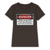 front-ladies-premium-shirt-brown-640-1da5-1000x.png Warnschild: Danger! Do not touch this! - Ladies Premium Shirt