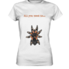 front-ladies-premium-shirt-f8f8f8-558x.png All you need is... tarantula - Ladies Premium Shirt