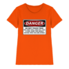 front-ladies-premium-shirt-orange-640-1da5-1000x.png Warnschild: Danger! Do not touch this! - Ladies Premium Shirt