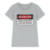 front-ladies-premium-shirt-pacific-grey-640-1da5-1000x.png Warnschild: Danger! Do not touch this! - Ladies Premium Shirt