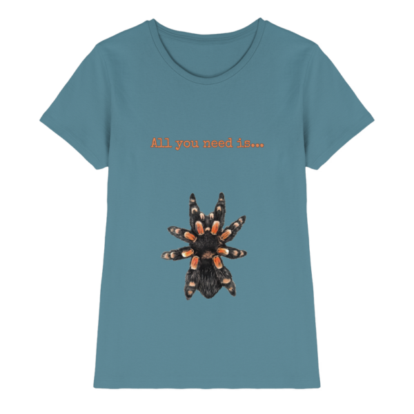front-ladies-premium-shirt-stone-blue-640-1c04-1000x.png All you need is... tarantula - Ladies Premium Shirt