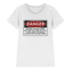 front-ladies-premium-shirt-white-640-1da5-1000x.png Warnschild: Danger! Do not touch this! - Ladies Premium Shirt
