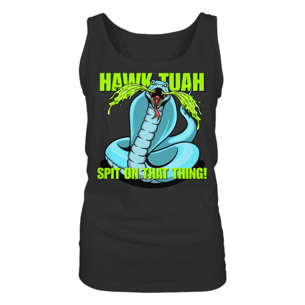 HAWK TUAH - Spit on that thing! - BLUE - - Ladies Tank-Top