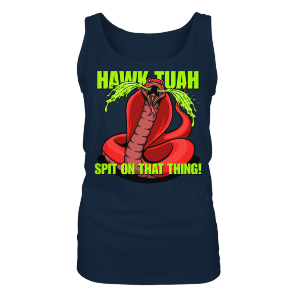 HAWK TUAH - Spit on that thing! - RED - - Ladies Tank-Top