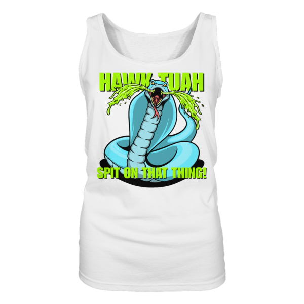 HAWK TUAH - Spit on that thing! - BLUE - - Ladies Tank-Top