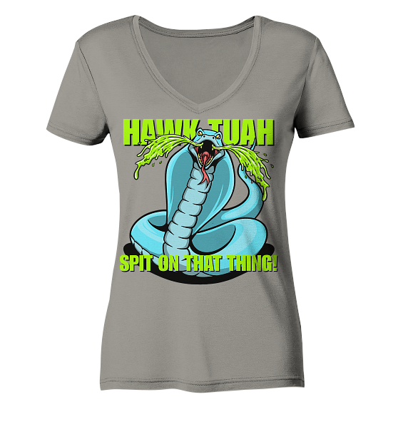 HAWK TUAH! Spit on that thing! - blue - - Ladies V-Neck Shirt