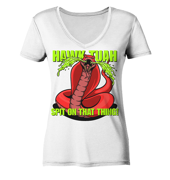 HAWK TUAH - Spit on that thing! - RED - - Ladies V-Neck Shirt