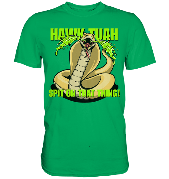 front-premium-shirt-00a85f-558x-1.png HAWK TUAH - Spit on that thing! - YELLOW - - Premium Shirt
