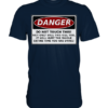 front-premium-shirt-0e2035-558x.png Warnschild: Danger! Do not touch this! - Premium Shirt