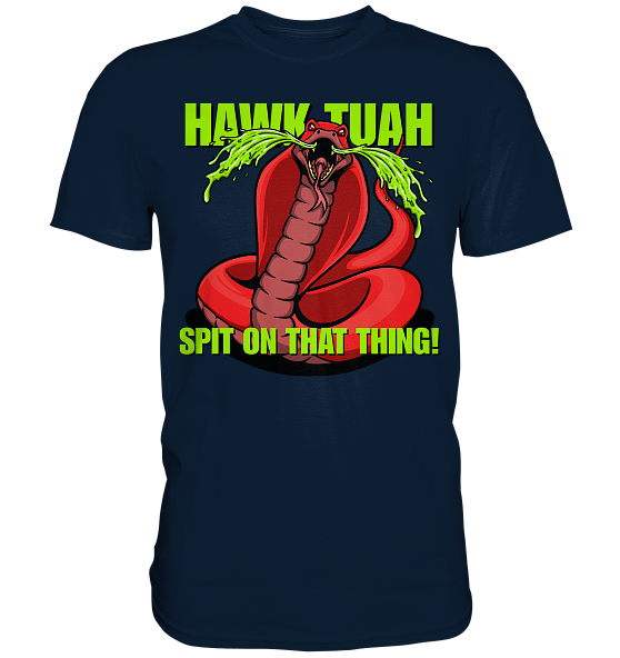 front-premium-shirt-0e2035-558x-2.png HAWK TUAH - Spit on that thing! - RED - - Premium Shirt