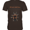 All you need is... tarantula - Premium Shirt