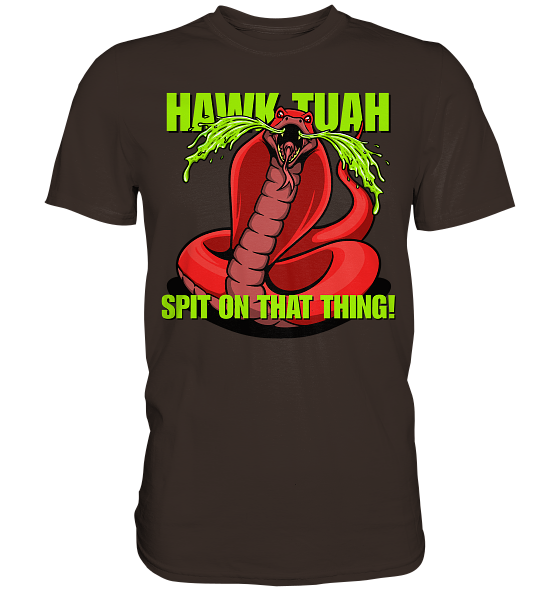 front-premium-shirt-392e29-558x-7.png HAWK TUAH - Spit on that thing! - RED - - Premium Shirt