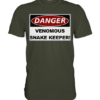 Warnschild: Danger! Venomous Snake Keeper! - Premium Shirt